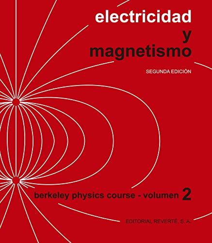 Electricidad y magnetismo (Curso de física de Berkeley, Band 2) von -99999